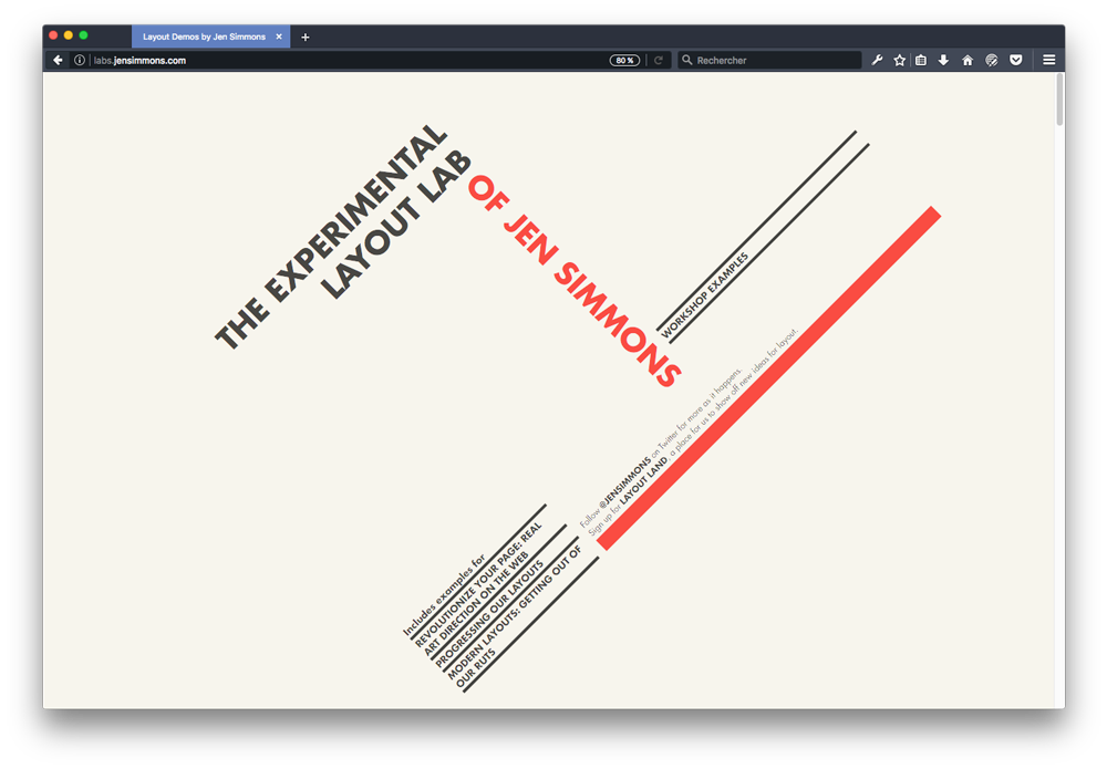 Jen Simmons’ labs demoes a lot of new and shiny CSS specs (grid, flexbox, CSS regions, shapes, etc.). On the homepage, you can see a cover inspired by the Swiss style, implemented with CSS Grid.