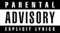 Parental Advisory, explicit lyrics